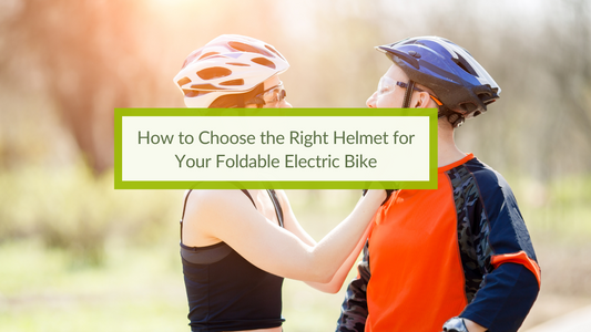How to Choose the Right Helmet for Your Foldable Electric Bike