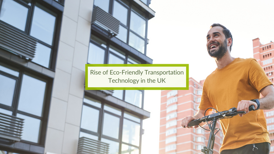 Rise of Eco-Friendly Transportation Technology in the UK